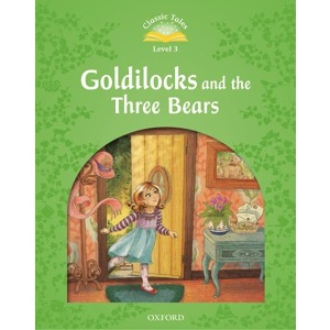 [Oxford] Classic Tales 3-02 / Goldilocks and the Three Bears (Book only)