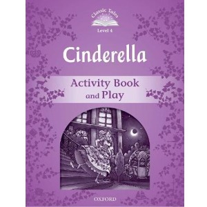 [Oxford] Classic Tales 4-01 / Cinderella (Activity Book)