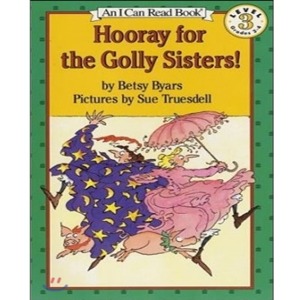 I Can Read Book 3-27 / Hooray for the Golly Sisters! (Book only)