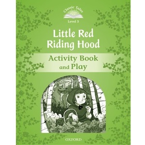 [Oxford] Classic Tales 3-03 / Little Red Riding Hood (Activity Book)