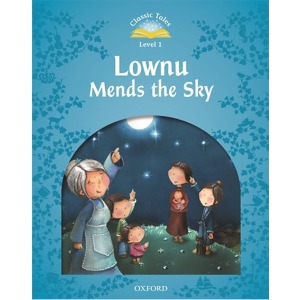 [Oxford] Classic Tales 1-01 / Lownu Mends the Sky (Book only)