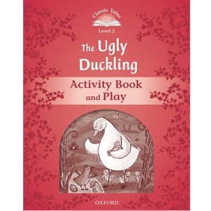 [Oxford] Classic Tales 2-07 / The Ugly Duckling (Activity Book)