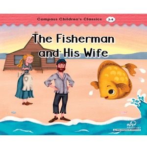 Compass Children’s Classics 2-06 / The Fisherman and His Wife