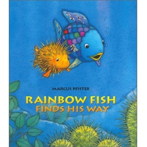 Pictory 3-23 / Rainbow Fish Finds His Way (Book Only)