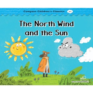 Compass Children’s Classics 1-01 / The North Wind and the Sun