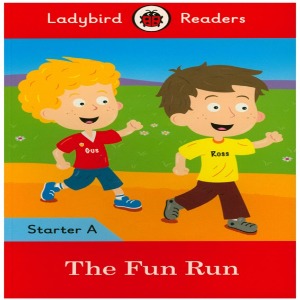 Ladybird Readers Starter A / The Fun Run (Book only)