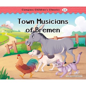 Compass Children’s Classics 2-05 / Town Musicians of Bremen