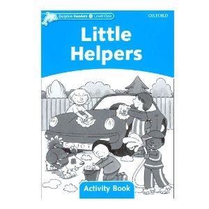 [Oxford] Dolphin Readers 1 / Little Helpers (Activity Book)