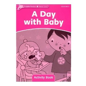 [Oxford] Dolphin Readers Starter / A Day with Baby (Activity Book)