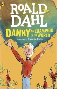 Roald Dahl / Danny the Champion of the World
