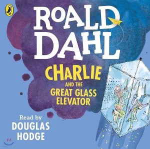 Roald Dahl / Charlie and the Great Glass Elevator 영국판 (CD)