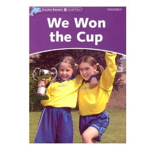 [Oxford] Dolphin Readers 4 / We Won the Cup (Book only)