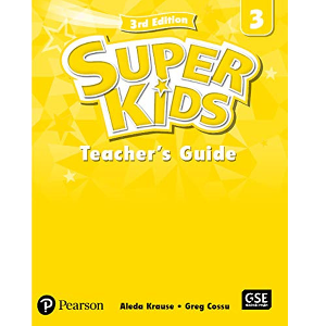 Super Kids 3 Teacher&#039;s Guide  3E