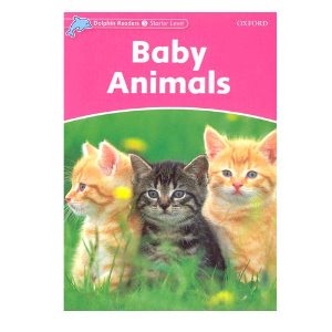 [Oxford] Dolphin Readers Starter / Baby Animals (Book only)