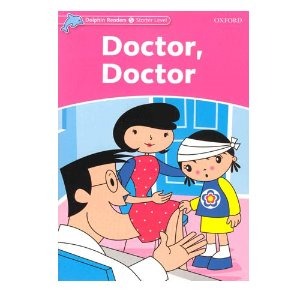 [Oxford] Dolphin Readers Starter / Doctor, Doctor (Book only)