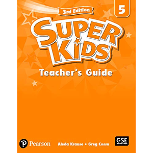 Super Kids 5 Teacher&#039;s Guide  3E