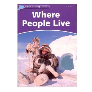 [Oxford] Dolphin Readers 4 / Where People Live (Book only)