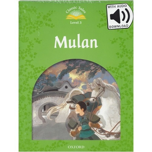 [Oxford] Classic Tales 3-08 / Mulan (Book+MP3)