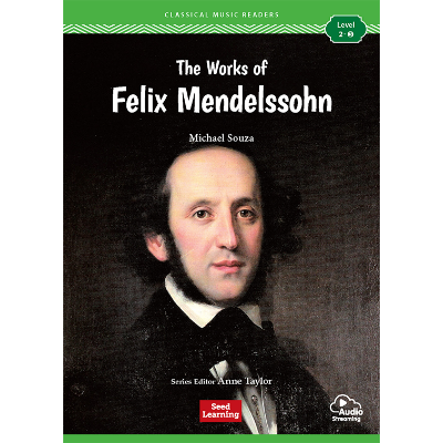 The Works of Felix Mendelssohn