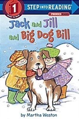 Step Into Reading(Step1) / Jack and Jill and Big Dog Bill (Book only)