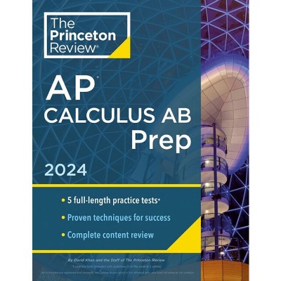 Princeton Review AP Calculus AB Prep (2024)