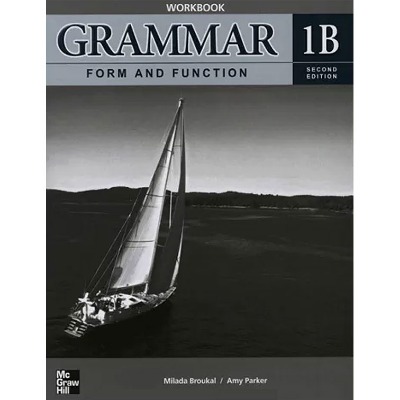 [McGraw-Hill] Grammar Form &amp; Function  WB 1B(2E)