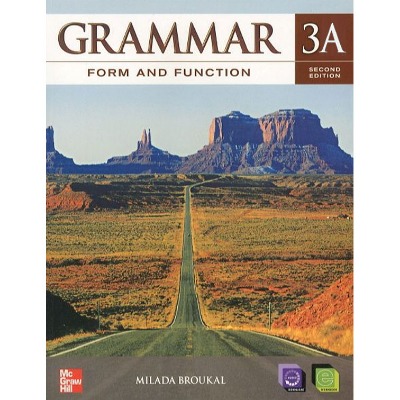 [McGraw-Hill] Grammar Form &amp; Function SB 3A(2E)