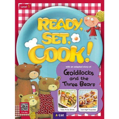 Ready, Set, Cook! level 1 / Goldilocks and the Three Bears