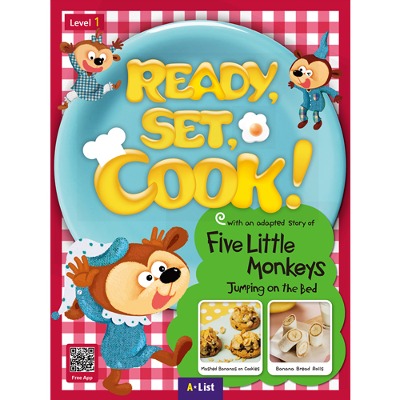 Ready, Set, Cook! level 1 / Five Little Monkeys Jumping on the Bed