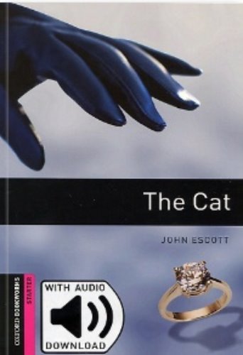 Oxford Bookworm Library Starter / The Cat (Book+MP3)
