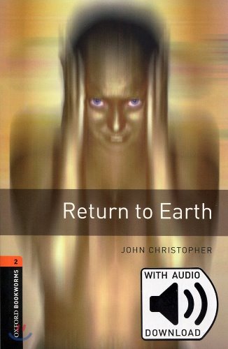 Oxford Bookworm Library Stage 2 / Return to Earth(Book Only)