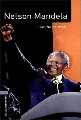 Oxford Bookworm Library Stage 4 / Nelson Mandela (Book Only)