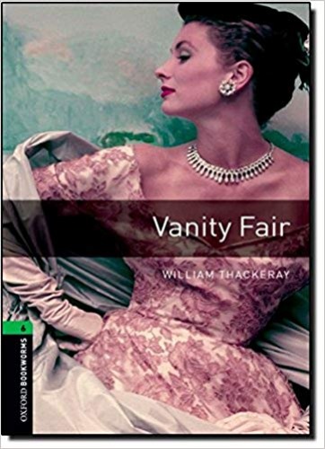 Oxford Bookworm Library Stage 6 / Vanity Fair(Book+MP3)