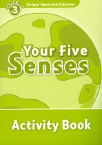 Oxford Read and Discover 3 / Your Five Senses (Activity Book)