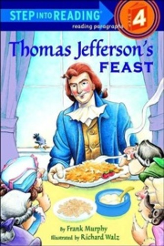 Step Into Reading 4 / Thomas Jefferson&#039;s Feast (Book only)