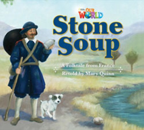[National Geographic] OUR WORLD Reader 2.9: Stone Soup