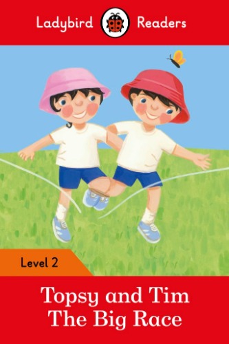 Ladybird Readers 2 / Topsy and Tim: The Big Race (Activity Book)