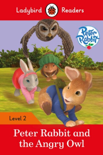 Ladybird Readers 2 / Peter R/ bit: The Angry Owl (Activity Book)