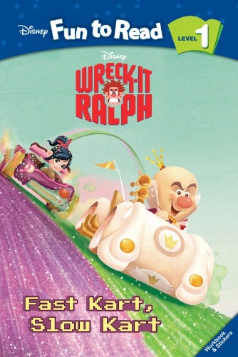 Disney Fun to Read Set 1-23 / Fast Kart, Slow Kart (Wreck-It Ralph) (Book+CD)