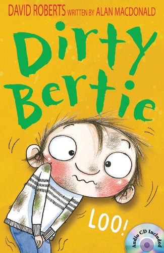 Dirty Bertie / Loo! (Book+CD)