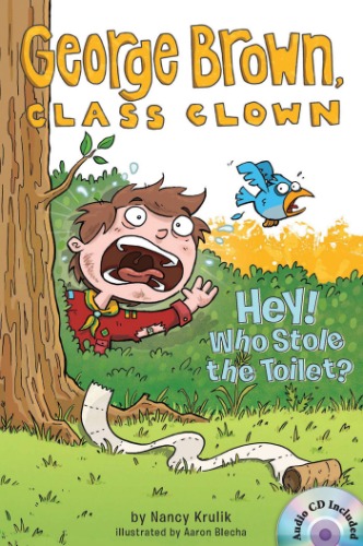 George Brown,Class Clown 08 / Hey! Who Stole the Toilet? (Book+CD)