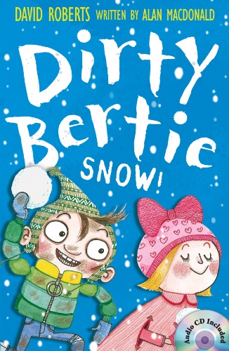 Dirty Bertie / Snow! (Book+CD)