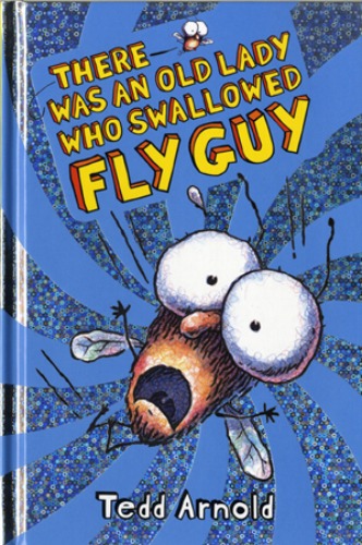 Fly Guy 04 / There Was An Old Lady Who Swallowed Fly Guy (HB)