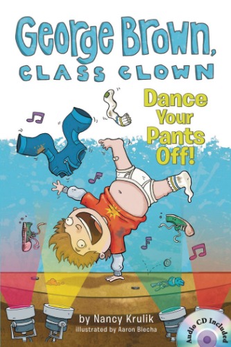 George Brown,Class Clown 09 / Dance Your Pants Off! (Book+CD)