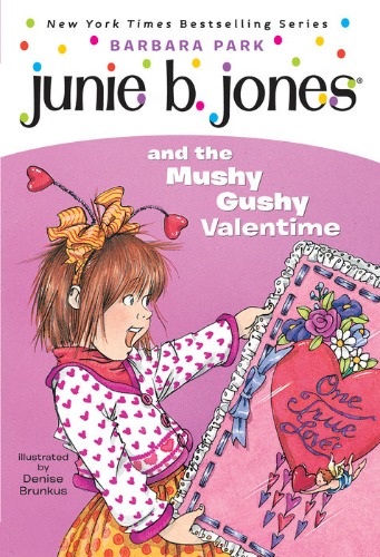 Junie B. Jones 14 / and the Mushy Gushy Valentime (Book+CD)