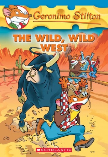 Geronimo Stilton 21 / The Wild, Wild West