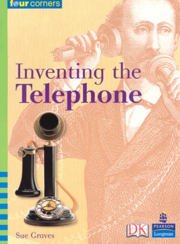 Four Corners Early 11 / Inventing the Telephone (Book+CD+Workbook)