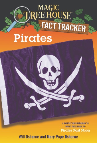 Magic Tree House Fact Tracker 04 / Pirates