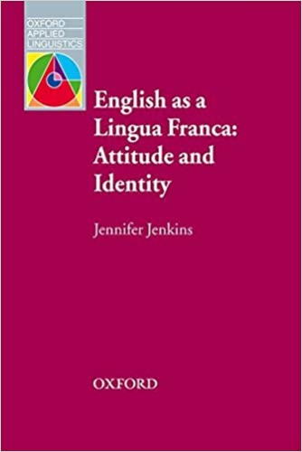 OAL:English as a Lingua Franca: Atitude and Identity