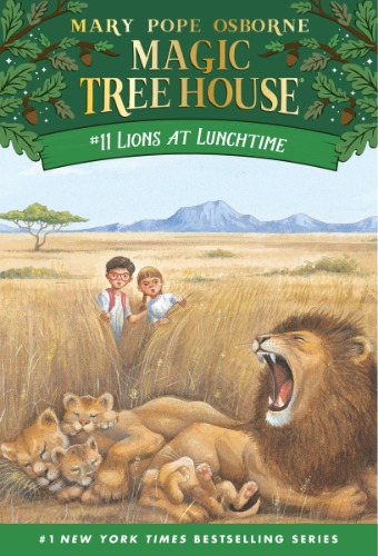 Magic Tree House 11 / Lions at Lunchtime (Book only)